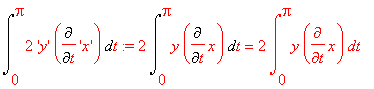 Int(2*('y')*Diff('x',t),t = 0 .. Pi) := 2*Int(y*Dif...